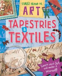 Book Cover for Tapestries and Textiles by Louise Spilsbury