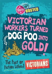 Book Cover for Victorian Workers Turned Dog Poo Into Gold! by Peter Hepplewhite