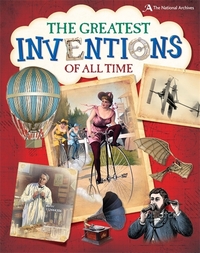 Book Cover for The Greatest Inventions of All Time by Jillian Powell, National Archives Great Britain