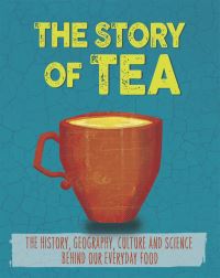Book Cover for The Story of Tea by Alex Woolf