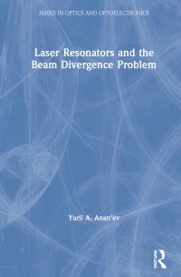 Book Cover for Laser Resonators and the Beam Divergence Problem by IUrii A Ananev