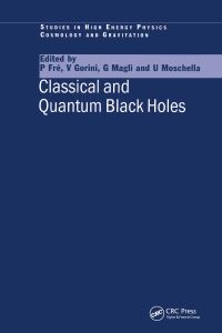 Book Cover for Classical and Quantum Black Holes by P Frè