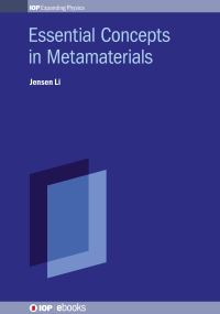 Book Cover for Essential Concepts in Metamaterials by Jensen Li