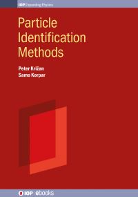 Book Cover for Particle Identification Methods by Peter Krizan, Samo Korpar