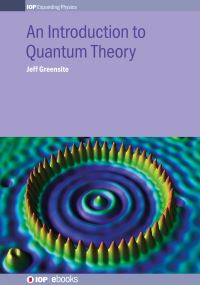 Book Cover for An Introduction to Quantum Theory by Jeff Greensite, Institute of Physics Great Britain