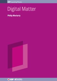 Book Cover for Digital Matter by Philip Moriarty