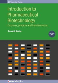 Book Cover for Introduction to Pharmaceutical Biotechnology. Volume 2 Enzymes, Proteins and Bioinformatics by Saurabh Bhatia