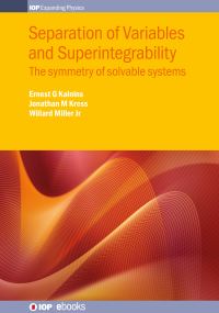 Book Cover for Separation of Variables and Superintegrability by Willard Miller, E G Kalnins, Jonathan M Kress