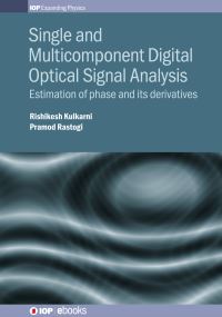 Book Cover for Single and Multicomponent Digital Optical Signal Analysis by Pramod Rastogi, Rishikesh Kulkarni