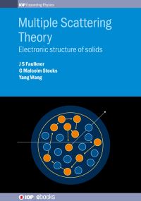Book Cover for Multiple Scattering Theory by J S Faulkner, G Malcolm Stocks, Yang Wang