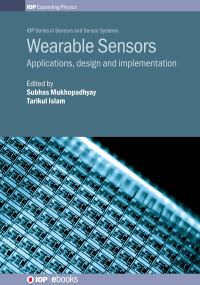 Book Cover for Wearable Sensors by Subhas Chandra Mukhopadhyay, Tarikul Islam