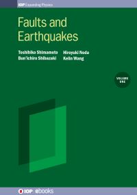 Book Cover for Faults and Earthquakes Volume 1 by Toshihiko Shimamoto, Dr Bunichiro Shibazaki, Dr Hiroyuki Noda, Dr Kelin Wang