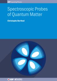 Book Cover for Spectroscopic Probes of Quantum Matter by Christophe Berthod