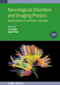 Book Cover for Neurological Disorders and Imaging Physics Volume One by Luca Saba, Jasjit S Suri, Ayman S ElBaz