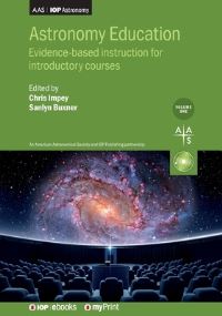 Book Cover for Astronomy Education Volume 1 by Professor Chris Impey, Dr Sanlyn Buxner, Erik Brogt