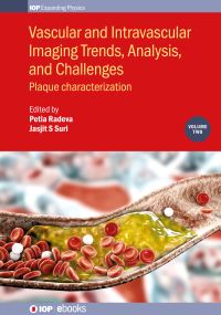 Book Cover for Vascular and Intravaslcular Imaging Trends, Analysis, and Challenges. Volume 2 Plaque Characterization by Petia Radeva, Jasjit S Suri