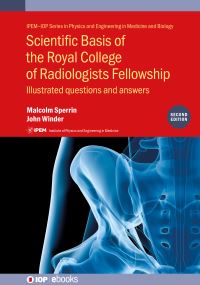 Book Cover for Scientific Basis of the Royal College of Radiologists Fellowship by Malcolm Sperrin, Jon Winder, Institute of Physics and Engineering in Medicine Great Britain, Royal College of Radiologists Great Britain