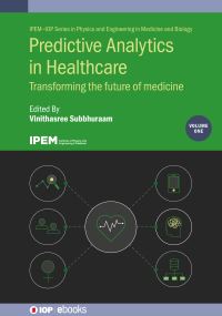 Book Cover for Predictive Analytics in Healthcare and Chronic Disease Management by Vinithasree Subbhuraam
