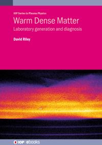 Book Cover for Warm Dense Matter by David Riley