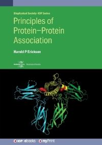 Book Cover for Principles of Protein-Protein Association by Professor Harold P Erickson