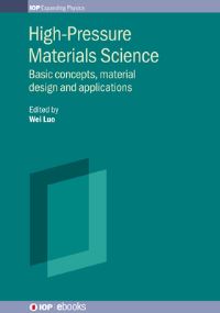 Book Cover for High-Pressure Materials Science by Wei Luo