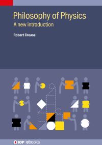 Book Cover for Philosophy of Physics by Robert P Crease
