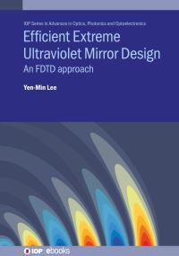 Book Cover for Efficient Extreme Ultraviolet Mirror Design by YenMin Lee