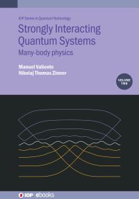 Book Cover for Strongly Interacting Quantum Systems, Volume 2 by Manuel Valiente, Nikolaj T Zinner