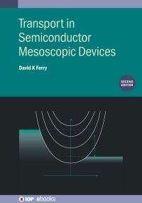 Book Cover for Transport in Semiconductor Mesoscopic Devices by David K Ferry
