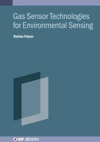 Book Cover for Gas Sensor Technologies for Environmental Sensing by Stefan Palzer
