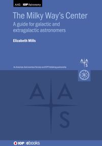 Book Cover for The Milky Way's Center by Elizabeth Mills