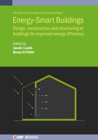 Book Cover for Energy-Smart Buildings by Dr Jacob J Lamb, Bruno G Pollet, Inger Andresen, Mathias Bjugan, Anne A Brajkovic, Odne S Burheim, Tania Bracchi, Fredrik Dessen, Laurina C Felius