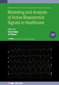 Book Cover for Modelling and Analysis of Active Biopotential Signals in Healthcare. Volume 1 by Varun Bajaj, Ganesh R Sinha