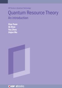 Book Cover for Quantum Resource Theory by Xiao Yuan, Qi Zhao, You Zhou