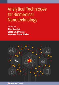 Book Cover for Analytical Techniques for Biomedical Nanotechnology by Ajeet Kumar Kaushik, Sesha S Srinivasan, Yogendra Kumar Mishra