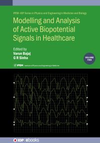Book Cover for Modelling and Analysis of Active Biopotential Signals in Healthcare. Volume 2 by Varun Bajaj, Ganesh R Sinha