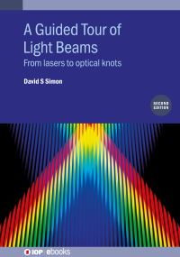 Book Cover for A Guided Tour of Light Beams by David S Simon