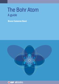 Book Cover for The Bohr Atom by Bruce Cameron Reed