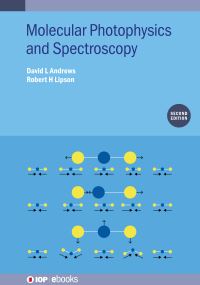 Book Cover for Molecular Photophysics and Spectroscopy (Second Edition) by David L Andrews, Robert H Lipson