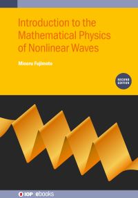 Book Cover for Introduction to the Mathematical Physics of Nonlinear Waves by Minoru Fujimoto