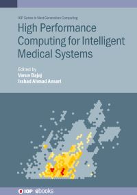Book Cover for High Performance Computing for Intelligent Medical Systems by Irshad Ahmad Ansari, Varun Bajaj