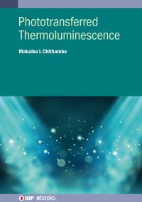 Book Cover for Phototransferred Thermoluminescence by Makaiko L Chithambo