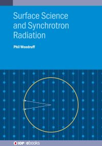 Book Cover for Surface Science and Synchrotron Radiation by Phillip Woodruff