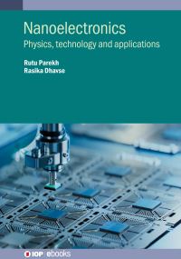 Book Cover for Nanoelectronics by Rutu Parekh, Rasika Dhavse