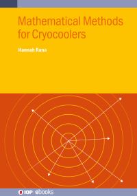 Book Cover for Mathematical Methods for Cryocoolers by Hannah Rana