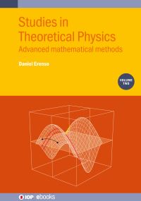 Book Cover for Studies in Theoretical Physics. Volume 2 Advanced Mathematical Methods by Daniel Erenso