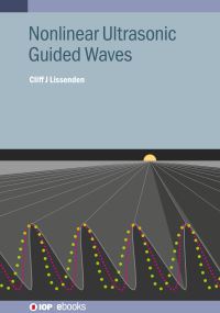 Book Cover for Nonlinear Ultrasonic Guided Waves by Cliff Jesse Lissenden