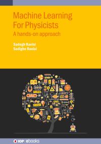 Book Cover for Machine Learning for Physicists by Sadegh Raeisi, Sedighe Raeisi