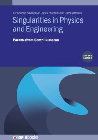 Book Cover for Singularities in Physics and Engineering by Paramasivam Senthilkumaran