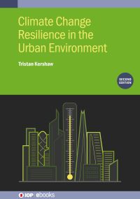 Book Cover for Climate Change Resilience in the Urban Environment by Tristan Kershaw